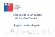Presentación de PowerPointleycambioclimatico.cl/wp-content/uploads/2019/01/... · Visión de los instrumentos climáticos en Chile Ley Marco CC Estrategia Climática de Largo Plazo