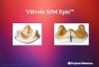 Válvula SJM Epic - Vitacor Medical · 2009-04-14 · Válvula SJM Epic ™ • Beneficios ... . 1488-CV. Referencias. 11. Carpentier-Edwards Model 2625 and Model 6625 Instructions