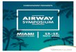 AIRWAY - English · 2020-01-08 · El Airway Symposium se desarrollará desde el 12 al 15 de noviembre de 2020 en las instalaciones del Biltmore Hotel & Resort, donde le esperan catorce