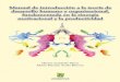 Manual de introducción a la - Univermedios€¦ · a la teoría de desarrollo humano y organizacional, fundamentada en la sinergia motivacional y la productividad” de los profesores