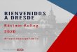 Bienvenidos a Dresde - Kästner Kolleg [DE] · 2019-12-19 · YourLanguageFamily Bienvenidos a Dresde! Kästner Kolleg e.V., fundada en 1998, es hoy una de las escuelas de idiomas