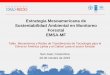 Estrategia Mesoamericana de Sustentabilidad Ambiental en Monitoreo Forestal EMSA-MF · 2018-11-15 · EMSA-MF Taller Mecanismos y Redes de Transferencia de Tecnología para el Clima
