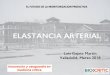 ELASTANCIA ARTERIALbiocritic.es/wp-content/uploads/2020/02/Elastancia-arterial.pdf · Elastancia arterial Medidas de presión relativas al ﬂujo Relación entre presión desarrollada