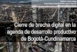 agenda de desarrollo productivo de Bogotá-Cundinamarcaextension.bogota.unal.edu.co/fileadmin/recursos/... · productivo y, en particular, en materia de cierre de brechas digitales