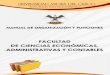 FACULTAD DE CIENCIAS ECONÓMICAS, · MANUAL DE ORGANIZACIÓN Y FUNCIONES DE LA FACULTAD DE CIENCIAS ECONÓMICAS, ADMINISTRATIVAS Y CONTABLES I. INTRODUCCIÓN 1.1. FINALIDAD El Manual