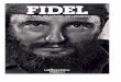 DICIEMBRE 216 1 FIDEL - La República€¦ · Fidel Alejandro Castro Ruz nació el 13 de agosto de 1926 en Birán, antigua provincia cubana de Oriente. Su padre, Ángel Castro Argiz,