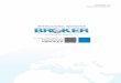 IIBROKERMaterial comercial (Dossier de productos exclusivos de IIBroker) Alta en circuito de comunicaciones (información sectorial) 2. Mantener una línea permanente de comunicación