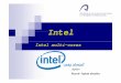 Intel multi–cores (presentación).ppt [Modo de compatibilidad]nunez/clases-micros-para-com/... · mediados de 2005. 2. Llegada al mercado del procesador de cuádruple núcleo a