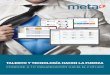 agiliza tu organización - Meta4 España€¦ · orientados al cliente tecnología de última generación enfoque global y local solución única orientados al cliente En Meta4 tenemos
