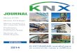 JOURNAL - knx.org...Las claves de un modelo sostenible Soluciones integradas con el sistema KNX ... tos con su antigua versión de ETS. Además todo tipo de beneficios adicionales