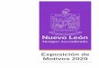 Exposición de Motivos 2020 - Nuevo León...tasa de los Certificados de la Tesorería de la Federación (CETES) a 28 días, se propone un nivel de 8.0 por ciento, cifra que refleja
