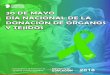 30 de mayo DONACIÓN ORGANOS - igualdadycalidadcba.gov.ar€¦ · La donación de órganos es la remoción de órganos o tejidos del cuerpo de una persona que ha fallecido recientemente