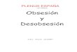 LES OFRECE Obsesión y Desobsesión · Obsesión y Desobsesión Suely Caldas Schubert 2 Obsesión y Desobsesión