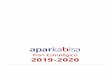 Plan Estratégico 2019-2020€¦ · Plan Estratégico 2019-2020 ALQUILER DE ALMACENES Y OFICINAS Para la cesión de uso de almacenes y oficinas Aparkabisa dispone de la siguiente