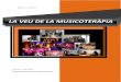 LA VEU DE LA MUSICOTERÀPIAmusicoterapiavalencia.org/wp-content/uploads/2017/... · La veu de la musicoteràpia Número 2 - 2017 2 LA VEU DE LA MUSICOTERÀPIA Equipo Editorial: Asociación