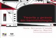 Teoría y praxis en terminología - CSIC...Teoría y praxis en terminología Barité_2017-12-28.indd 3 29/12/17 11:48 a.m. La publicación de este libro fue realizada con el apoyo