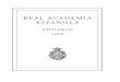 Anuario RAE 2016 webﬁn en , convoca anualmente el Premio Real Academia Española, concedido alternativamente a una obra de ﬁlología o de creación literaria, y el Premio Borau-RAE,
