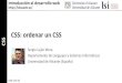 CSS: ordenar un CSS - RUA: Principalrua.ua.es/dspace/bitstream/10045/26459/1/CSS - Ordenar un CSS.pdf · CSS Introducción al desarrollo web CSS: ordenar un CSS Sergio Luján Mora