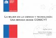 UNA CONICYT...mujer: Carla Cordua (Filósofa) • 0 mujeres de: – 11 Premios Nacional de Ciencias Aplicadas y Tecnologías – 20 Premios Nacional de Historia Países de la OECD