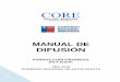 MANUAL DE DIFUSIÓN · El siguiente manual de difusión aplica para los proyectos adjudicatarios de los FONDOS CONCURSABLES DEL GOBIERNO REGIONAL, AÑO 2019, en las temáticas de