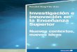 Investigación e innovación en la Enseñanza Superiorrua.ua.es/dspace/bitstream/10045/99032/1/Investigacion-e... · 2019-11-19 · del consumidor (Zichermann & Cunningham, 2011)