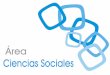 ÁREA DE CIENCIAS SOCIALES€¦ · que se proponen desde distintos programas educativos promovidos por la Consejería de Educación, Cultura y Deporte, entidades locales, y otras