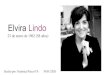 Elvira Lindo - avempace.comLindo-162-Ve… · OBRAS Elvira Lindo ha escrito tanto novelas para adultos, novelas de género infantil, teatro, guiones para películas y artículos periodísticos