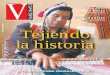 a TTejiendo ejiendo lla historiaa historiaportal.andina.com.pe/EDPEspeciales/especiales/... · PAIJÁN. El tradicional pueblo liberteño celebra fundación. 2 6 12 15 18 20 Artesanos