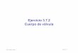 Ejercicio 3.7.2 Cuerpo de válvula - Universitat Jaume Icad3dconsolidworks.uji.es/v2_libro1/t3_dibujos/Ejercicio_3_7_2.pdf · de válvula de entrada para caldera de gas que se muestra