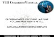 OPORTUNIDADES Y RETOS DE LAS PYME COLOMBIANAS …soda.ustadistancia.edu.co/enlinea//paginaimagenes... · 2012-10-05 · VIII CONGRESO VIRTUAL -EL TLC: “MUCHAS OPORTUNIDADES PERO