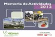 Memoria de Actividades 2012 - Fundación Cema...MEMORIA DE ACTIVIDADES 20127 ORIGEN La Fundación Laboral del Cemento y el Medio Ambiente (FUNDACIÓN CEMA) es una organización paritaria