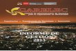 2013 INFORME DE GESTIÓN - CARELEC · 2015-01-19 · INFORME DE GESTIÓN 2013 PRESENTACIÓN ... 9. Formalizar Convenios Tripartitos para la realización de prácticas pre-profesionales