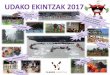 UDAKO EKINTZAK 2017 - Olabide Ikastola...PowerPoint-eko aurkezpena Author Amaia Sanchez Created Date 4/10/2017 9:50:08 PM 