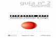 GUIA Nº 2 - Ministerio de Salud | Argentina.gob.ar · 2012-09-18 · • P r oveer a los Equipos Provinciales materiales didácticos e instrumentos de difusión que apoyen el desarrollo