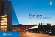 Burgosturismo.aytoburgos.es/wp-content/uploads/2019/09/... · Burgos Patrimonio Mundial La construcción de la Catedral de Burgos, declarada Patrimonio de la Humanidad por la Unesco
