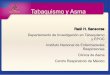 Tabaquismo y Asma - Mix Académico - - [Alianza Médica]mixacademico.alianzamedicamexicana.com/cienciasMedicas... · 2018-04-25 · Tabaquismo y Asma Raúl H. Sansores Departamento