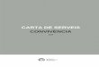 CARTA DE SERVEIS CONVIVÈNCIA - Santa Coloma de Gramenet · - Suport en la constitució de la comunitat segons estableix la Llei de Propietat Horitzontal. - Millora del funcionament
