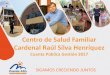 Centro de Salud Familiar Cardenal Raúl Silva …redsalud.ssmso.cl/wp-content/uploads/2018/07/CDU-Cesfam...Diagnostico participativo sectorizado, planes de trabajo por sector 2018