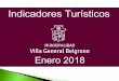 Indicadores turísticos: Oferta de alojamiento. Demanda ...vgb.gov.ar/municipalidad/wp-content/uploads/sites/2/2018/02/PDF-Indic... · uruguayos, franceses, chilenos, españoles,
