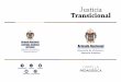 Justicia Transicional · 24 de Noviembre del 2016 se firmó el acuerdo de paz. 8 1998 - 2002 El presidente Andrés Pastrana Arango y el Congreso de la República promulgan la ley