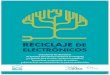 RECICLAJE DE ELECTRÓNICOS - residuoselectronicos.net€¦ · reciclaje de electrÓnicos grÁfico 1. marco metodolÓgico objetivo principal objetivos especÍficos resultados obtenidos