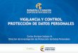 VIGILANCIA Y CONTROL PROTECCIÓN DE DATOS PERSONALES · Grupo de Hábeas Data Verificación requisito de procedibilidad ( Art 16 de las leyes) Actuación administrativa expedita tendiente