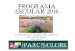 Programa Escolar 2015 - ampacami.files.wordpress.comampacami.files.wordpress.com/2016/06/...Cicle Inicial Reconèixer i relacionar olors, gustos i formes de les plantes aromàtiques