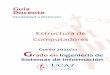 Guía Docente - UCAVILA€¦ · Arquitectura CISC vs RISC . 3 Contenidos de la asignatura . Guía docente de Estructura de Computadores . 6 . 6 Unidad 3. Memoria . 3.1. Historia 