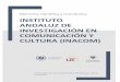 Instituto Andaluz de Investigación en Comunicación y Cultura …bous.us.es/2019/BOUS-10-2019/pdf/18anexo-1.pdf · hoy tienen una importancia crucial en el conjunto de los intercambios
