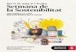 Del 31 de maig al 7 de juny Setmana de la Sostenibilitat · 2019-05-28 · Cap de setmana sostenible La Fàbrica del Sol presenta una programació especial i festiva per celebrar