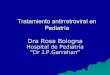 Tratamiento antirretroviral en Pediatría - SAP · 2015-07-09 · Tratamiento antirretroviral inicial en niños naïve Tratamiento combinado con al menos 3 drogas – 1IP + 2 INTR