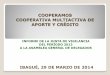 COOPERAMOS COOPERATIVA MULTIACTIVA DE APORTE Y … 2013/INFORME...Se realizó el Informe de Actividades de la Junta ... General de Delegados de Marzo de 2013. En el mes de abril, se