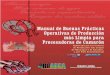 Manual de Buenas Prácticas Operativas de …...Manual de Buenas Prácticas Operativas de Producción más Limpia para Procesadoras de Camarón INDICE PREFACIO.....3 1.1 Relevancia