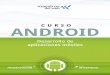 SOBRE LA GUÍAindex-of.co.uk/Programming/MDW-Guia-Android-1.3.pdfCURSO ANDROID 3 SOBRE EL AUTOR Adrián Catalán Guatemalteco, Ingeniero en Sistemas con una Maestría en Tecnologías